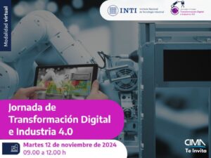 Lee más sobre el artículo Sumate a la Jornada de Transformación Digital e Industria 4.0